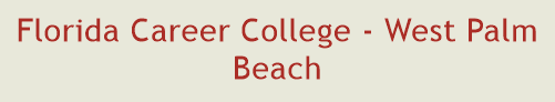 Florida Career College - West Palm Beach